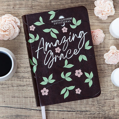 Amazing Grace (Morning & Evening Devotional)