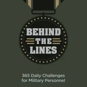 Behind the Lines (Devotional For Military Members)