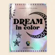 Dream in Color A Coloring Book with Bonus Stickers